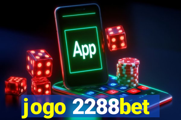 jogo 2288bet